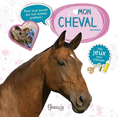 Beispielbild fr J'aime mon cheval zum Verkauf von Ammareal