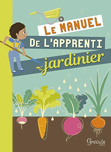 Beispielbild fr Le manuel de l'apprenti jardinier zum Verkauf von Ammareal