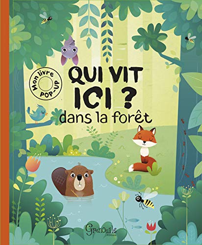 Beispielbild fr Qui Vit Ici ? : Dans La Fort zum Verkauf von RECYCLIVRE