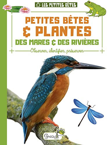 Beispielbild fr PETITES BTES ET PLANTES DES MARES ET RIVIRES zum Verkauf von Librairie La Canopee. Inc.