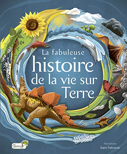 Beispielbild fr La fabuleuse histoire de la vie sur Terre zum Verkauf von medimops