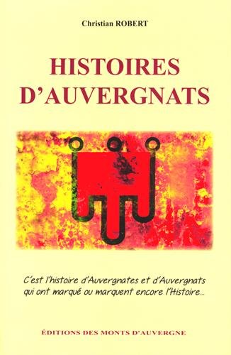 Beispielbild fr Histoires D'auvergnats zum Verkauf von RECYCLIVRE