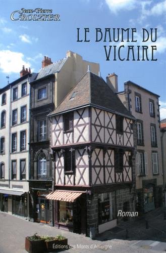Beispielbild fr Le baume du vicaire zum Verkauf von medimops