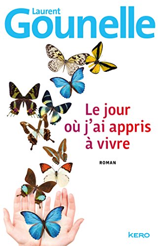 Stock image for Le jour o j'ai appris  vivre for sale by Ammareal