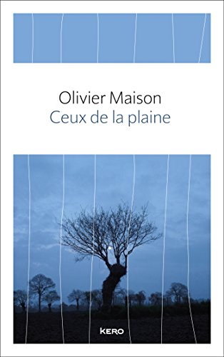 Imagen de archivo de Ceux de la plaine [Paperback] Maison, Olivier a la venta por LIVREAUTRESORSAS