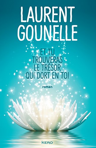 Stock image for Et tu trouveras le tr sor qui dort en toi (French Edition) for sale by Better World Books: West