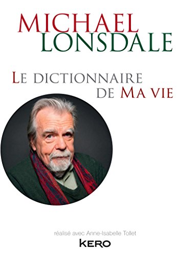 Beispielbild fr Le dictionnaire de ma vie zum Verkauf von medimops