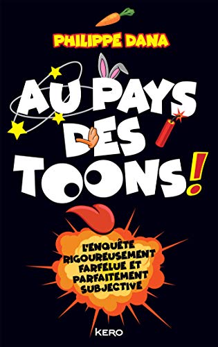 Stock image for Au pays des Toons !: L'enqute rigoureusement farfelue et parfaitement subjective for sale by Librairie Th  la page