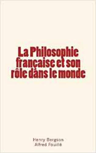 Stock image for La Philosophie franaise et son rle dans le monde for sale by Buchpark