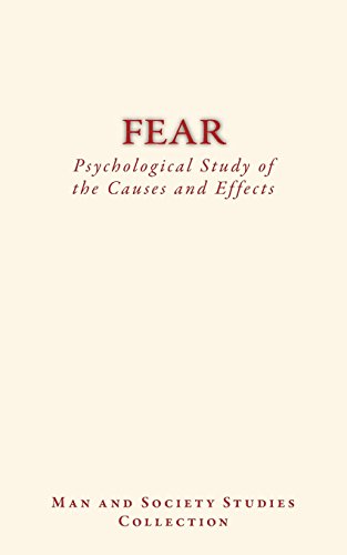 Imagen de archivo de Fear : Psychological Study of the Causes and Effects a la venta por GF Books, Inc.