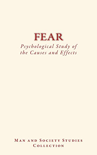 Stock image for Fear : Psychological Study of the Causes and Effects for sale by Lucky's Textbooks