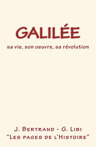 Imagen de archivo de Galile : sa vie, son oeuvre, sa rvolution (French Edition) a la venta por Lucky's Textbooks