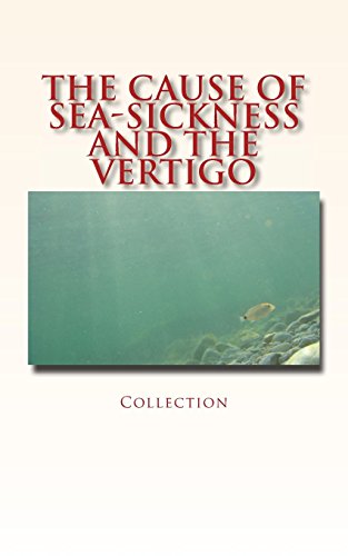 Stock image for The Cause of Sea-Sickness and the Vertigo for sale by moluna