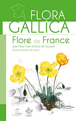 9782366620122: Flora Gallica. Flore De France: 0000