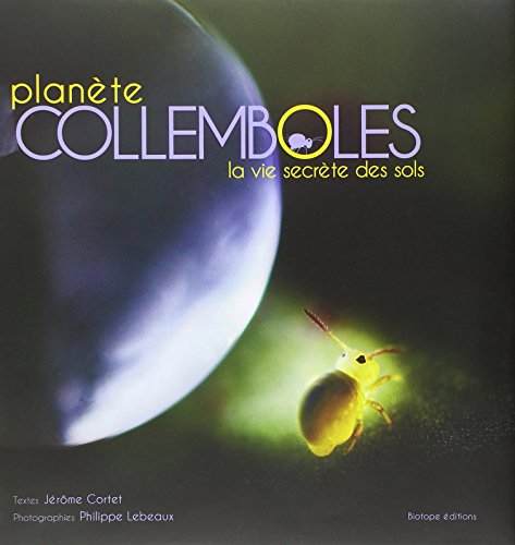 9782366621617: Plante collemboles: La vie secrte des sols