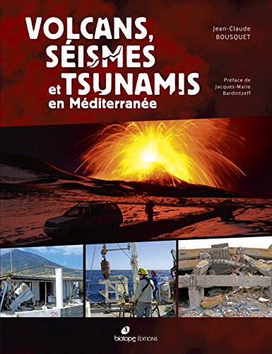 Stock image for Volcans, sismes et tsunamis en Mditerrane for sale by Ammareal