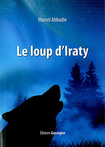 Stock image for Le Loup d'Iraty for sale by Ammareal