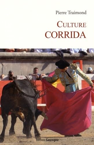 Beispielbild fr Culture corrida [Broch] Traimond, Pierre zum Verkauf von BIBLIO-NET