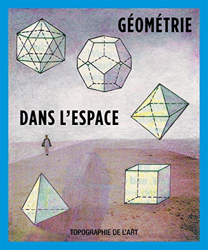 Beispielbild fr Gometrie dans l'espace zum Verkauf von Ammareal