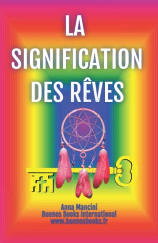 Beispielbild fr La Signification des Reves (French Edition) zum Verkauf von GF Books, Inc.