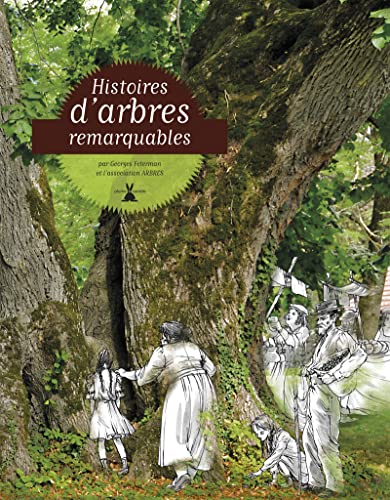 9782366720105: Histoires d'arbres remarquables