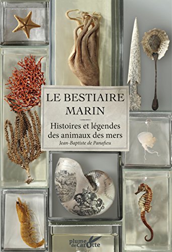 9782366720884: Le bestiaire marin : Histoires et lgendes des animaux des mers