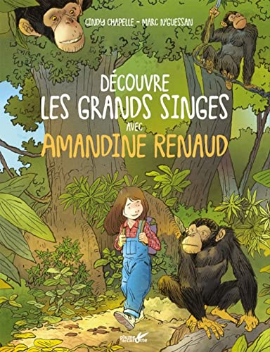 Beispielbild fr D couvre les grands singes avec Amandine Renaud zum Verkauf von WorldofBooks