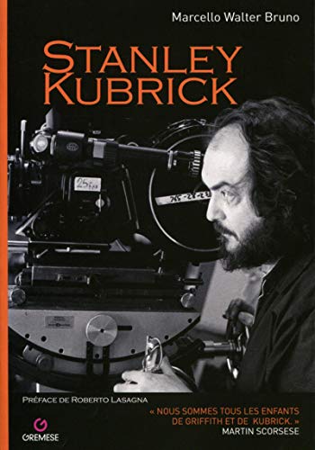Beispielbild fr Stanley Kubrick: nous sommes tous les enfants de Griffith et Kubrick zum Verkauf von Gallix
