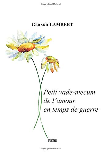 Beispielbild fr Petit vade-mecum de l'amour zum Verkauf von medimops