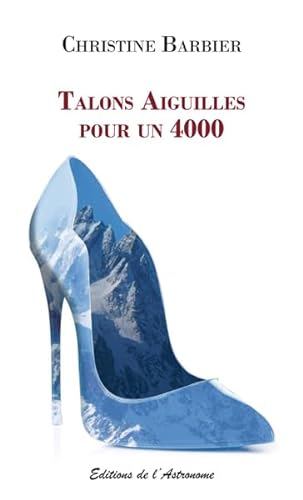 Stock image for Talons Aiguilles pour un 4000 for sale by Ammareal