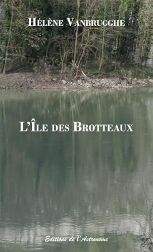 Stock image for l'le des Brotteaux for sale by Chapitre.com : livres et presse ancienne