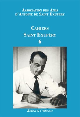 Stock image for Cahiers Saint Exupry 6 for sale by Gallix