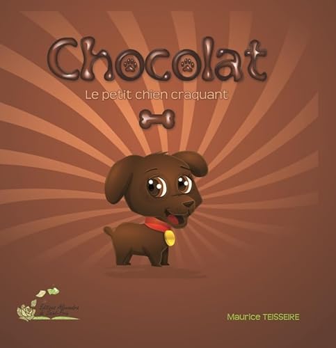 Beispielbild fr Chocolat : Le petit chien craquant zum Verkauf von medimops