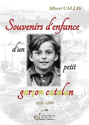 Beispielbild fr Souvenirs d'Enfance d'un Petit Garcon Catalan zum Verkauf von medimops