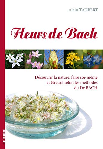 Imagen de archivo de Les Fleurs de Bach (French Edition) a la venta por Gallix