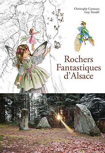 Beispielbild fr Rochers Fantastiques d'Alsace (French Edition) zum Verkauf von Gallix