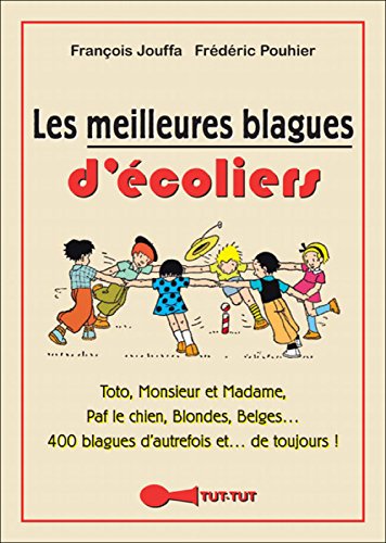 9782367040011: Les meilleures blagues d'coliers