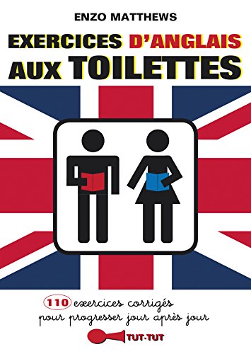 9782367040585: Exercices d'anglais aux toilettes