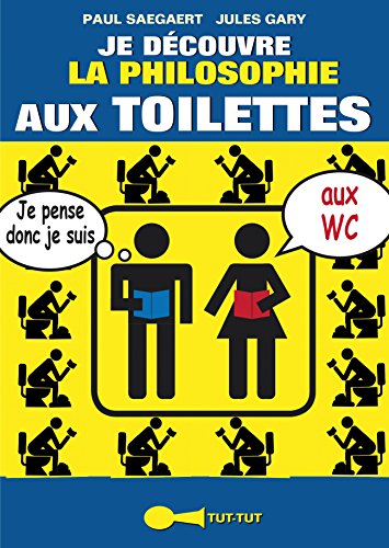 9782367040776: Je dcouvre la philosophie aux toilettes