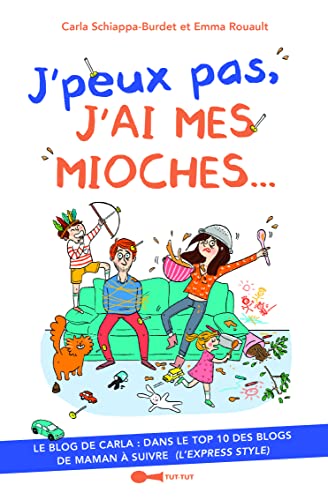 Imagen de archivo de J'peux pas, j'ai mes mioches. a la venta por medimops