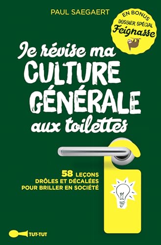 Beispielbild fr Je rvise ma culture gnrale aux toilettes: 58 leons drles et dcales pour briller en socit [Broch] Saegaert, Paul zum Verkauf von BIBLIO-NET