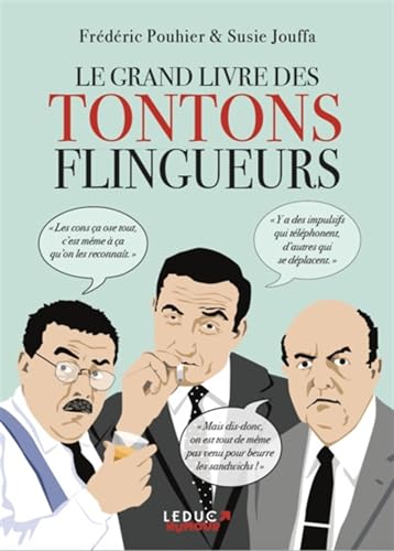 Imagen de archivo de Le Grand Livre Des Tontons Flingueurs a la venta por RECYCLIVRE