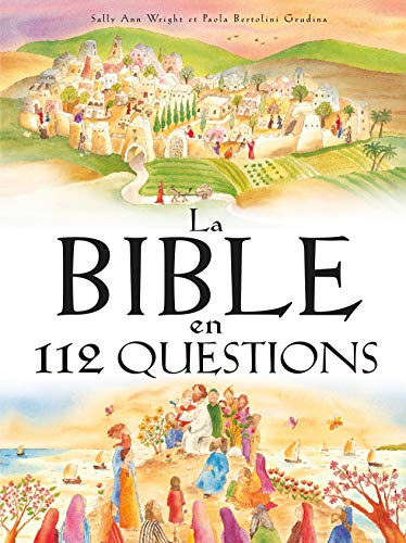 Beispielbild fr La Bible en 112 Questions zum Verkauf von medimops