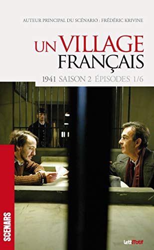 9782367161471: Un village franais: Scnario de la saison 2