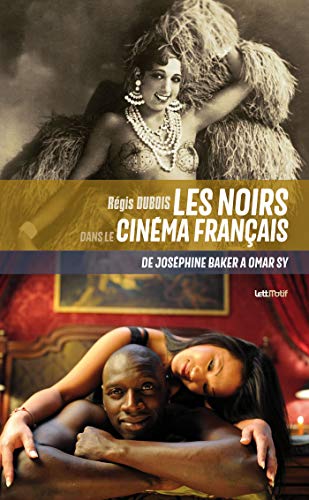 Beispielbild fr Les Noirs dans le cinma franais [Broch] Dubois, Rgis zum Verkauf von BIBLIO-NET