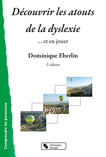 9782367170084: Dcouvrir les atouts la dyslexie: Et en jouer