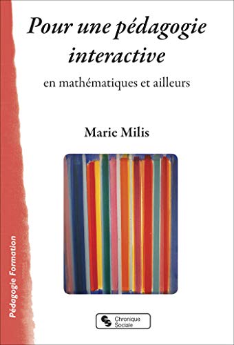 Stock image for Pour une pdagogie interactive: en mathmatiques et ailleurs for sale by Gallix