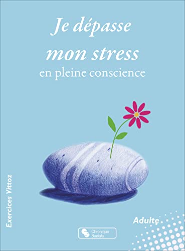 Stock image for Je dpasse mon stress en pleine conscience for sale by Librairie Th  la page