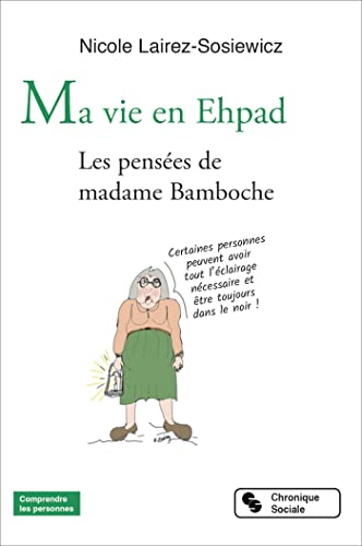 9782367176208: Ma vie en Ehpad: Les penses de madame Bamboche