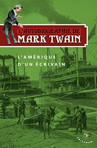 9782367190440: L'autobiographie de Mark Twain: Volume 2 : L'amrique d'un crivain